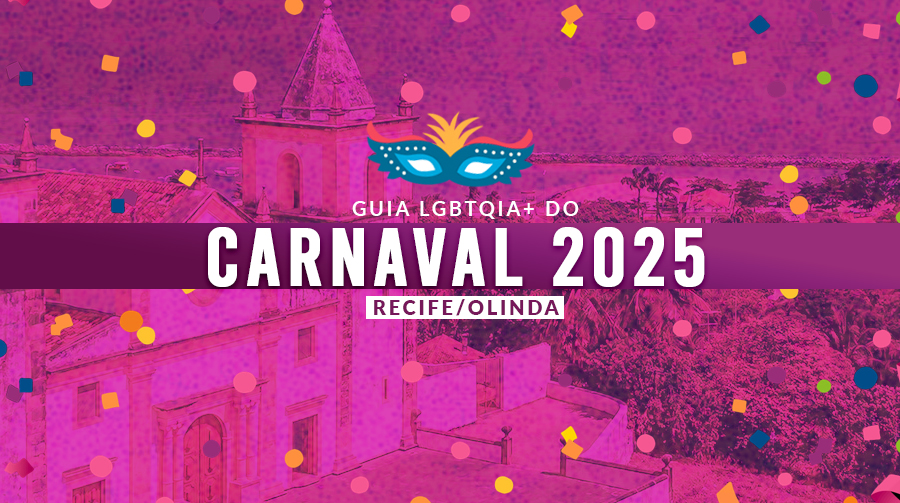 Guia de blocos e festas LGBTQIA+ para curtir o carnaval 2025 em Recife/Olinda